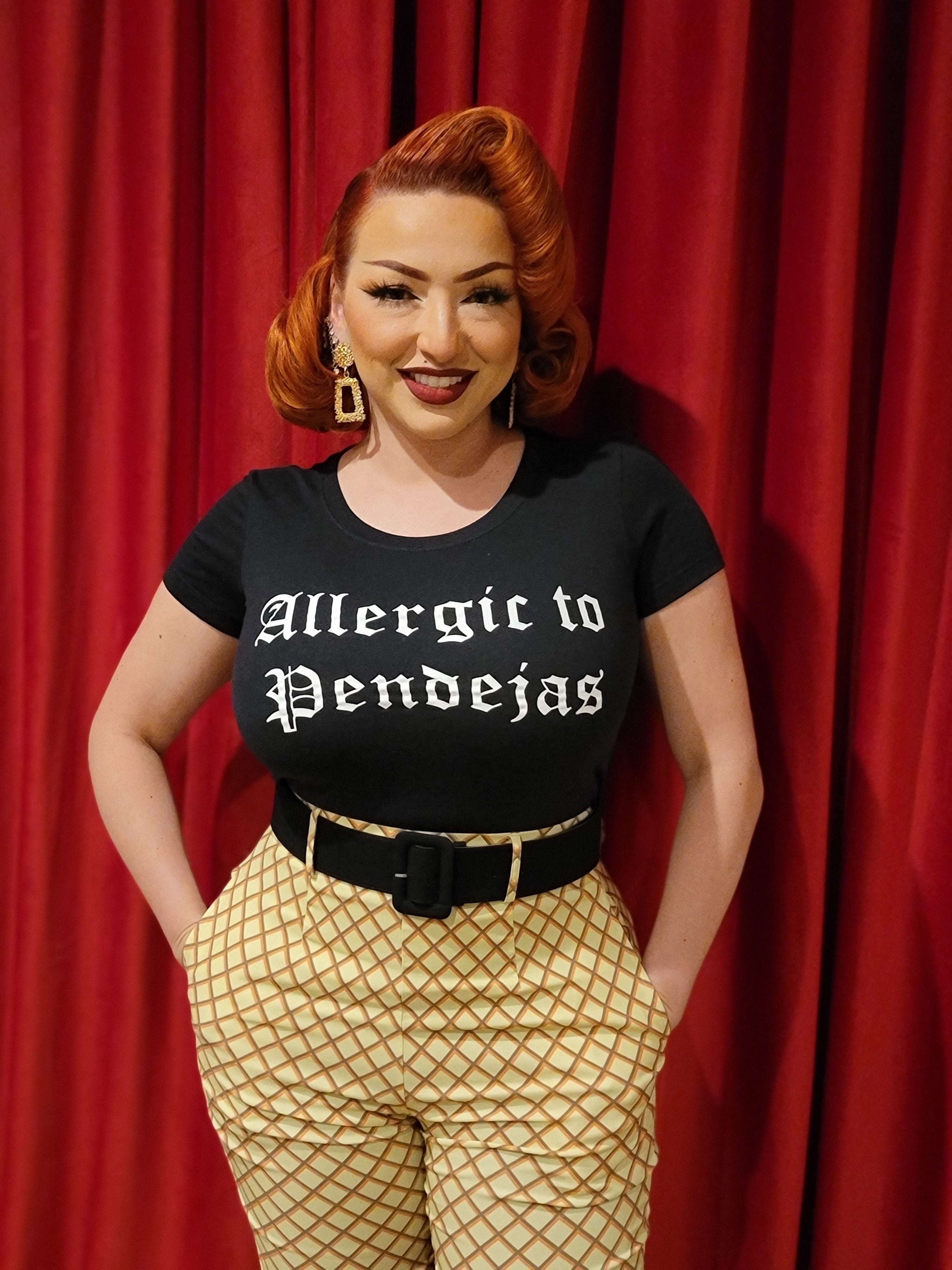 T-shirt  Allergic to Pendejas